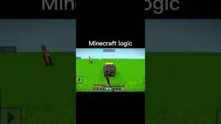 Minecraft logic #minecraft #minecraftlogic #viralvideo #ytshorts #shorts