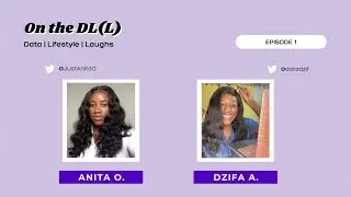 On the DL(L): Learning Tableau, Dream Jobs, & Jollof | Episode #1 | Anita O.