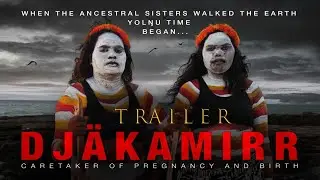DJÄKAMIRR CARETAKER OF PREGNANCY AND BIRTH - Trailer