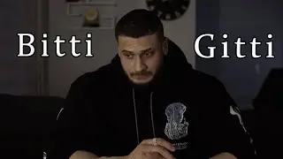 Bitti, Gitti