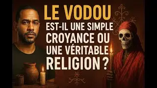 Le Vodou : Croyance ou Religion ? Origines, Histoire et Myst&egrave;res R&eacute;v&eacute;l&eacute;s!