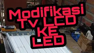 ganti backlight tv lcd neon / ccfl ke LED simple How to change backlight tv