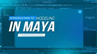 Maya for Beginners: Introduction to Autodesk Maya (Lesson 1)