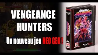 VENGEANCE HUNTERS: the new Neo Geo game!
