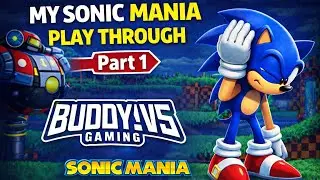 Sonic Mania Playthrough &ndash; Stage 1 | Chaos Emerald & No Deaths!