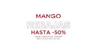 REBAJAS HASTA -50% / ENE. 02 AL 26 / REF. SELEC. / ONLINE - TIENDAS F&Iacute;SICAS / MANGO COLOMBIA