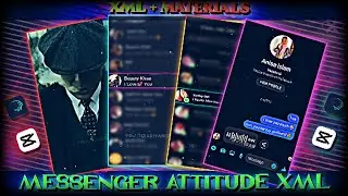 BOYS ATTITUDE MESSENGER NEW #XML FILE 🤟 MASENGAR NEW TRENDING ATTITUDE #XML FILE 😎 ALIGHT MOTION XML
