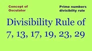 Divisibility Rule of Prime Numbers