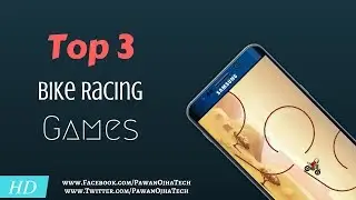 Top 3 Racing Games | HD & High Graphics Game | Pawan Ojha Tech |