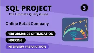 🔍#3 Master SQL with Real-World Project: Implementing Indexing 📊 | Interview Preparation (3/6)