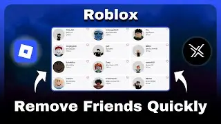 How to Remove Friends in Roblox Quickly - Remove Multiple Friends in Roblox (Unfriend People)