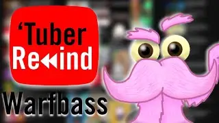 My Singing Monsters || Warfbass - &lsquo;Tuber Rewind 