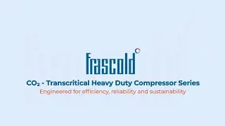 Frascold CO2 - Transcritical Heavy Duty Compressor Series