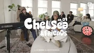 [Live Session] EP.01 Chelsea & Friends