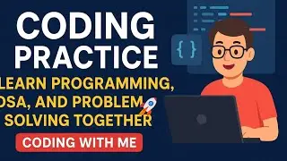 “Live Daily Coding Practice | Learn Programming, DSA, and Problem Solving Together 🚀 | Coding With