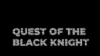 Quest of the Black Knight Conductor Track