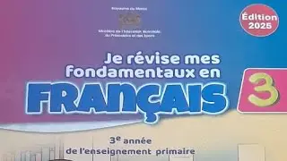 Je r&eacute;vise mes fondamentaux en fran&ccedil;ais 3 AEP &eacute;cole pionni&egrave;re page 4,5