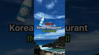 TOP 5 Korean Restaurant in Hawaii 🌴