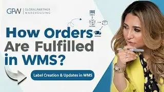 How to Generate & Update Shipping Labels in WMS | GPW Warehousing Process Explained