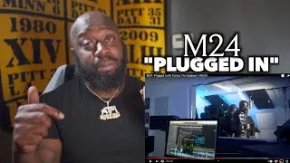M24 - Plugged In W/ Fumez The Engineer [GoHammTV ReACTion]