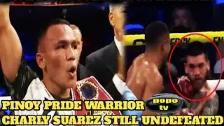 PINOY PRIDE KING WARRIOR CHARLY SUAREZ STILL UNDEFEATED