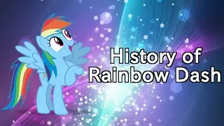 History of Rainbow Dash | My Little Pony Friendship is Magic (Lore)
