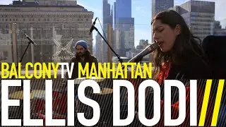 ELLIS DODI - MURDER (BalconyTV)