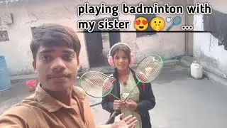 Playing badminton with my sister 😍🤫🏸./ 2nd of January 2026💞#day120 #villagelife #gaon #vlog 