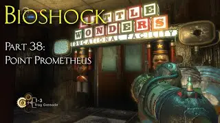 Bioshock | Blind Playthrough | Point Prometheus Part 1