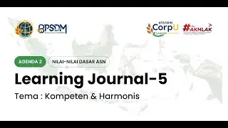 [Learning Journal] Agenda 2 : Hari Ke-3 – Latsar CPNS Kementerian ATR/BPN