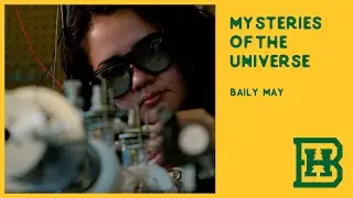 Baily May: Mysteries of the Universe
