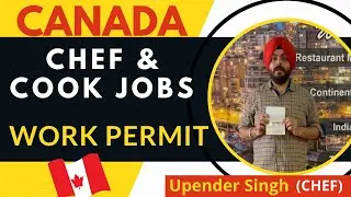 Chef Job Canada | Upender Singh -  Got his Canada Work Permit Visa