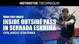 HOW TO DO the INSIDE OUTSIDE PASS in SERRADA ESKRIMA | ORLANDO ESKRIMA | Filipino Martial Arts
