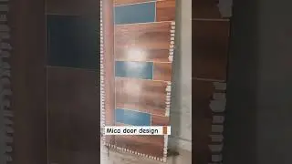 mica door design 🚪🔐#keepsupporting #woodworking #shortvideo #keepfollowing #carpenterwork #carpentry