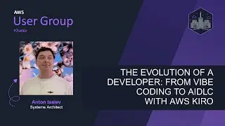 The Evolution of a Developer: From Vibe Coding to AIDLC with AWS Kiro