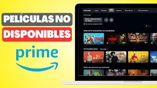 Como Mirar Pel&iacute;culas no Disponible en tu Pa&iacute;s o Ubicaci&oacute;n Prime Video (Funciona!)