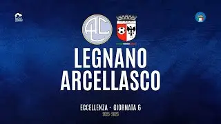 [HIGHLIGHTS] Eccellenza Girone A 25/26 - | Giornata 6 | Legnano - Arcellasco