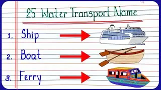 25 water transport names in English | Water Transport Name in English with Pictures