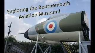 Welcome to the Bournemouth Aviation Museum!