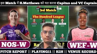 NOS-W vs WEF-W Dream11 Today Match | NOS-W vs WEF-W Dream11 Prediction | NOS-W vs WEF-W Dream11 