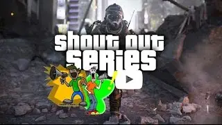 Shout Out Series! | Brand new | Episode 1