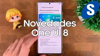 Novedades del One Ui 8 de Samsung - Samsungizate