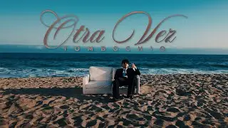 Tombochio - Otra Vez (V&iacute;deo Oficial)