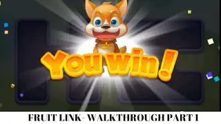 FRUIT LINK - LINE BLAST - FIRST LOOK (1 -5)