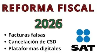 Reforma fiscal 2026 (CFF)
