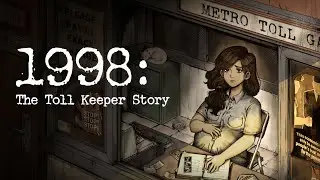 Melanjutkan kisah cerita penjaga tol ditahun 1998|1998: The Toll Keeper Story #2