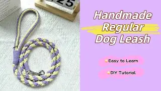 How to Make a Strong Dog Leash | Beginner-Friendly Rope Leash DIY