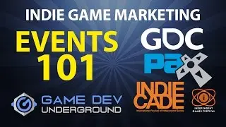 Indie Game Marketing - Events 101