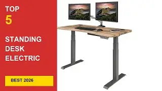 Best Standing Desk Electric Dual Motor in 2026 - Expert Reviews in 2026