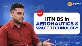 IIT Madras BS Degree in Aeronautics & Space Technology | All You Need to Know